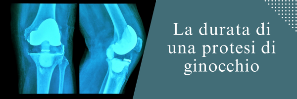 La durata di una protesi di ginocchio