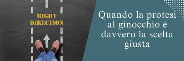 Quando la protesi al ginocchio è davvero la scelta giusta