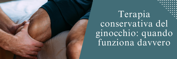 Terapia conservativa del ginocchio: quando funziona davvero