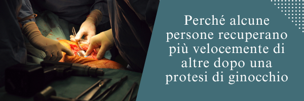 Perché alcune persone recuperano più velocemente di altre dopo una protesi di ginocchio
